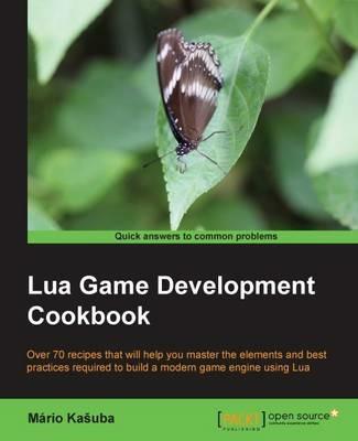 Lua Game Development Cookbook - Mario Kasuba - cover