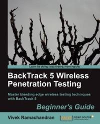 BackTrack 5 Wireless Penetration Testing Beginner's Guide - Vivek Ramachandran - cover