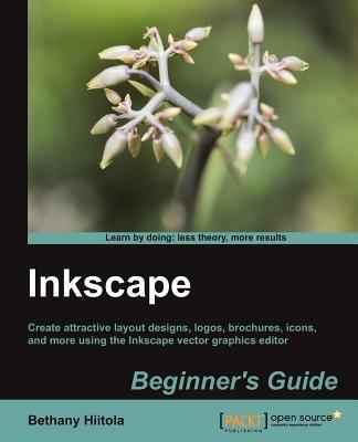 Inkscape Beginner's Guide - Bethany Hiitola - cover