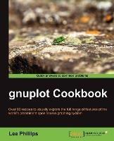 gnuplot Cookbook - Lee Phillips - cover