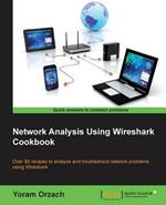 Network Analysis Using Wireshark Cookbook