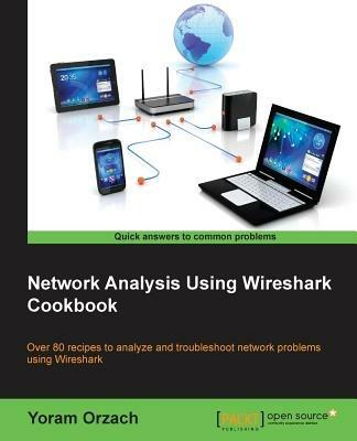Network Analysis Using Wireshark Cookbook - Yoram Orzach - cover