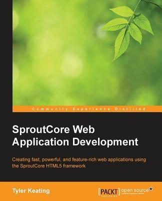 SproutCore Web Application Development - Tyler Keating - cover