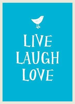 Live, Laugh, Love - cover