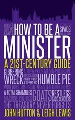 How to be a Minister