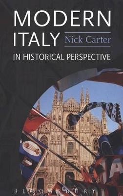 Modern Italy in Historical Perspective - Nick Carter - cover