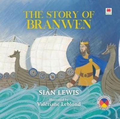 Four Branches of the Mabinogi: Story of Branwen, The - Siân Lewis - cover