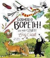 Gormod o Bopeth! / Too Much Stuff! - Emily Gravett - cover