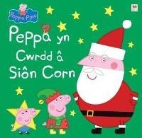 Peppa yn Cwrdd â Siôn Corn - Astley Baker Davies - cover