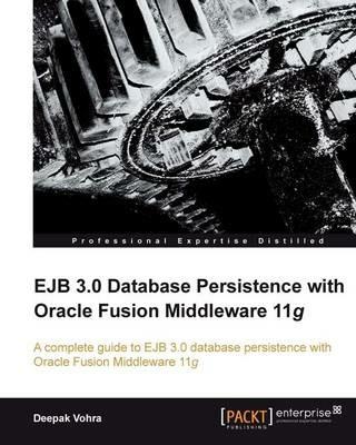 EJB 3.0 Database Persistence with Oracle Fusion Middleware 11g - Deepak Vohra - cover