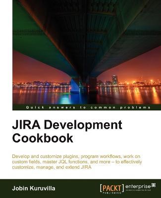 JIRA Development Cookbook - Jobin Kuruvilla - cover
