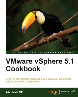VMware vSphere 5.1 Cookbook - Abhilash GB - cover