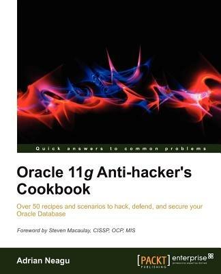Oracle 11g Anti-hacker's Cookbook - Adrian Neagu - cover