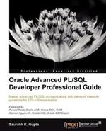 Oracle Advanced PL/SQL Developer Professional Guide