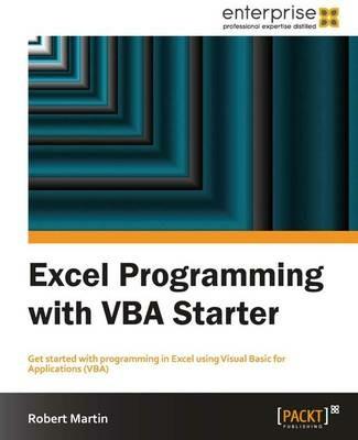 Excel Programming with VBA Starter - Robert Martin - cover