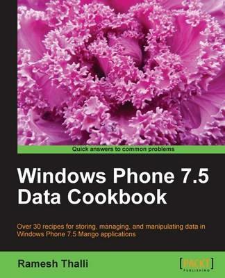 Windows Phone 7.5 Data Cookbook - Ramesh Thalli - cover