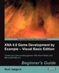 XNA 4.0 Game Development by Example: Beginner's Guide - Visual Basic Edition - Kurt Jaegers - cover