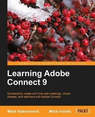 Learning Adobe Connect 9 - Milos Vucetic,Milos Radovanovic - cover