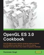 OpenGL ES 3.0 Cookbook: OpenGL ES 3.0 Cookbook
