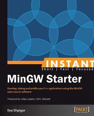 Instant MinGW Starter - Ilya Shpigor - cover