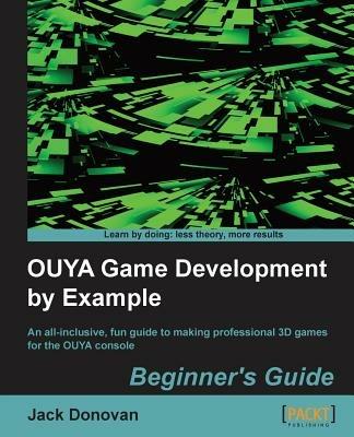 OUYA Game Development by Example - Jack Donovan - cover