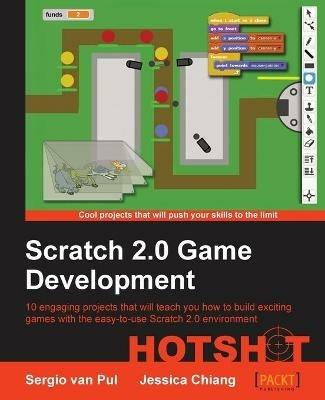 Scratch 2.0 Game Development HOTSHOT - Sergio van Pul,Jessica Chiang - cover