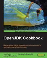 OpenJDK Cookbook - Alex Kasko,Stanislav Kobylyanskiy,Alexey Mironchenko - cover