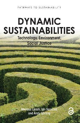Dynamic Sustainabilities: Technology, Environment, Social Justice - cover