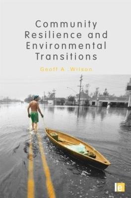 Community Resilience and Environmental Transitions - Geoff Wilson - cover