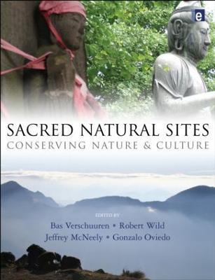Sacred Natural Sites: Conserving Nature and Culture - cover