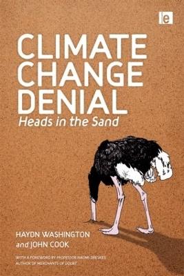 Climate Change Denial: Heads in the Sand - Haydn Washington,John Cook - cover