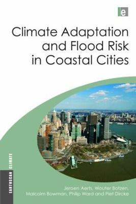 Climate Adaptation and Flood Risk in Coastal Cities - cover