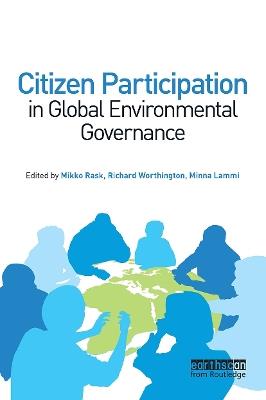 Citizen Participation in Global Environmental Governance - cover