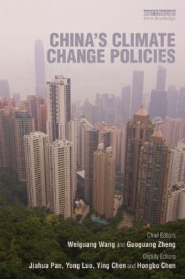 China's Climate Change Policies - Wang Weiguang,Guoguang Zheng,Jiahua Pan - cover