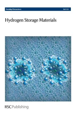 Hydrogen Storage Materials: Faraday Discussions No 151 - cover