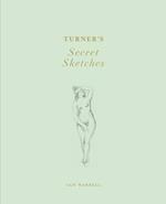 Turner's Secret Sketches