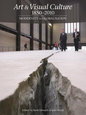 Art & Visual Culture 1850-2010: Modernity to Globalization - Tate Publishing - cover