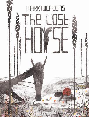 The Lost Horse - Mark Nicholas - cover