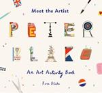 Meet the Artist: Peter Blake: An Art Activity Book