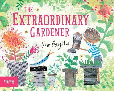 The Extraordinary Gardener - Sam Boughton - cover