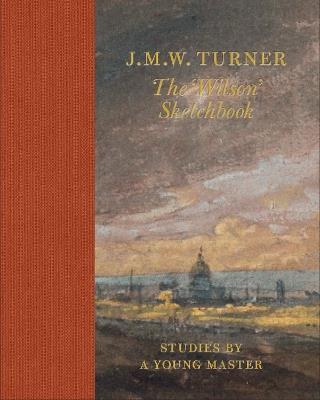 J.M.W Turner: The 'Wilson' Sketchbook - cover