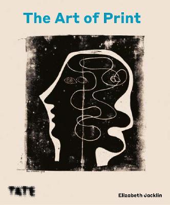 The Art of Print: Three Hundred Years of Printmaking - Elizabeth Jacklin - cover