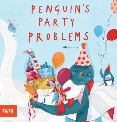 Penguin's Party Problems - Alice Horn - cover