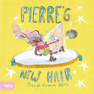 Pierre's New Hair - Joseph Namara Hollis - cover