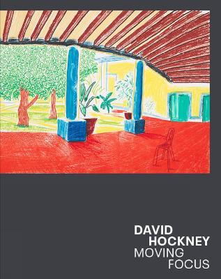 David Hockney: Moving Focus - cover