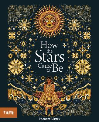 How the Stars Came to Be - Poonam Mistry - cover