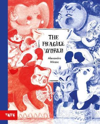 The Fragile World - Alexandra Mirzac - cover