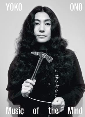 Yoko Ono: Music of the Mind - cover