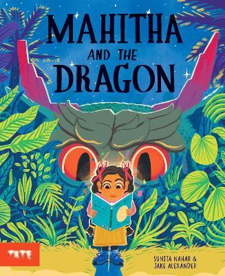 Mahitha and the Dragon - Sunita Nahar - cover