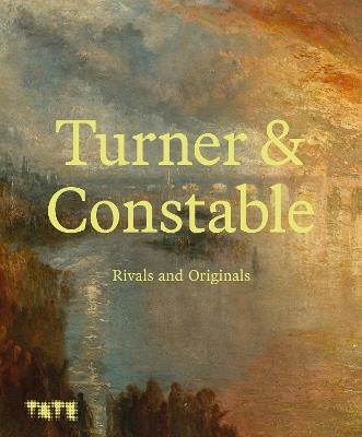 Turner and Constable: Rivals and Originals - cover